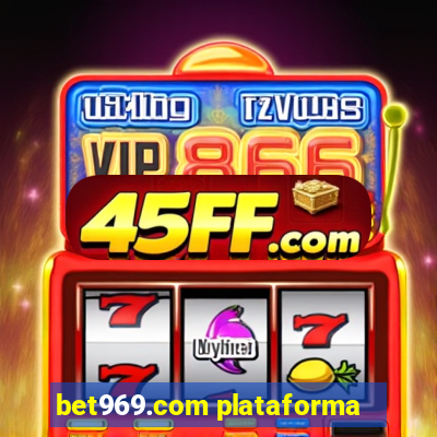bet969.com plataforma